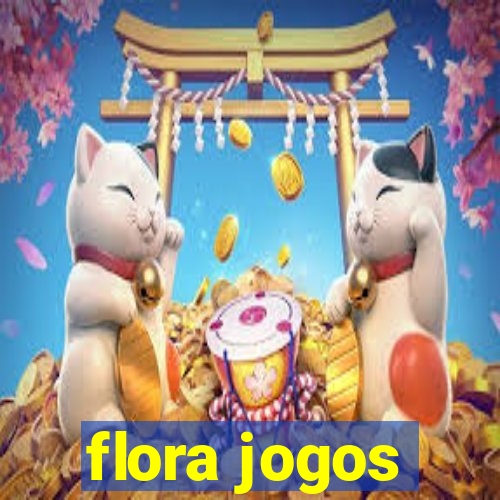 flora jogos